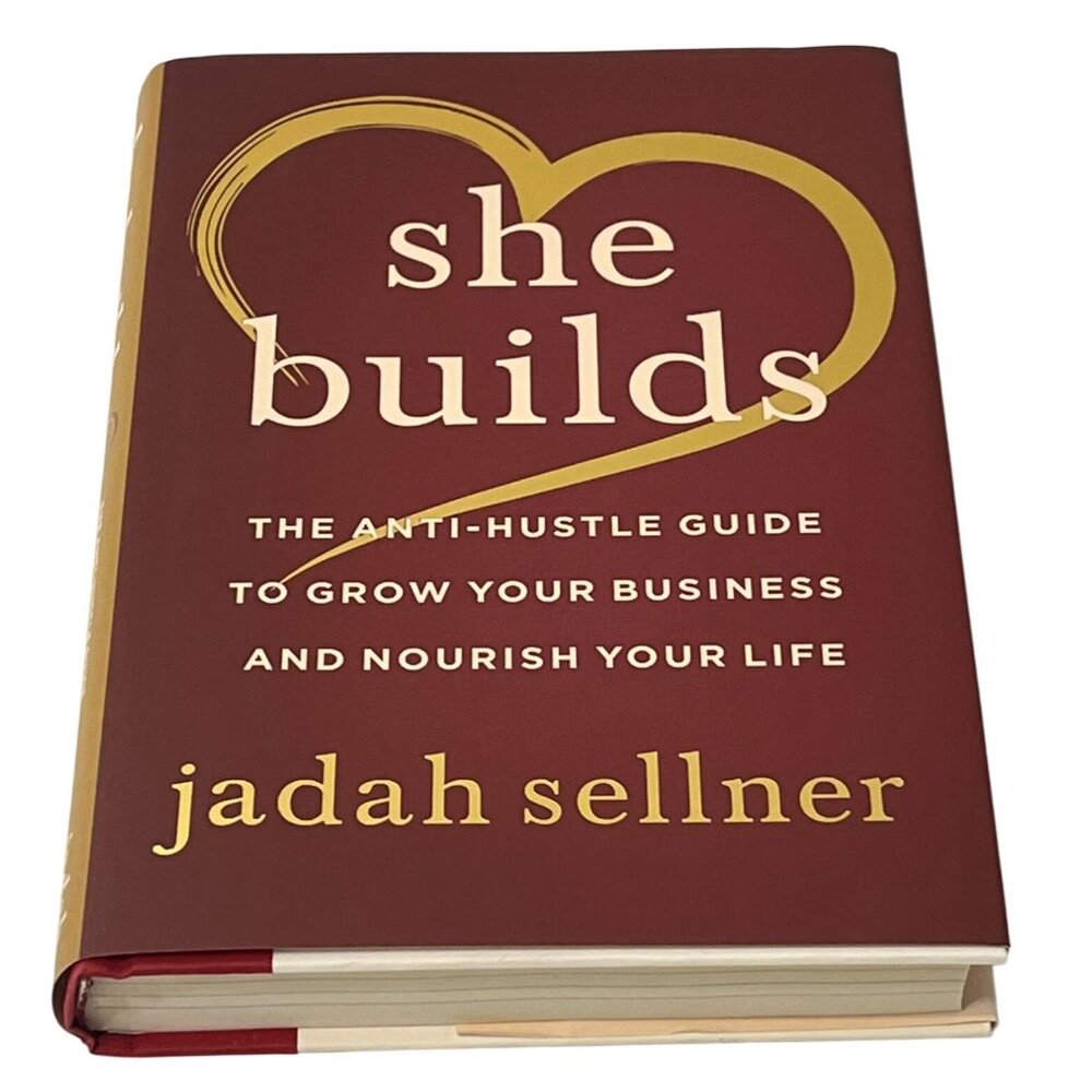 She Builds Jadah Sellner New Entrepreneur Self Help Book